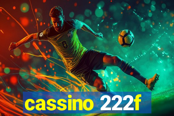 cassino 222f